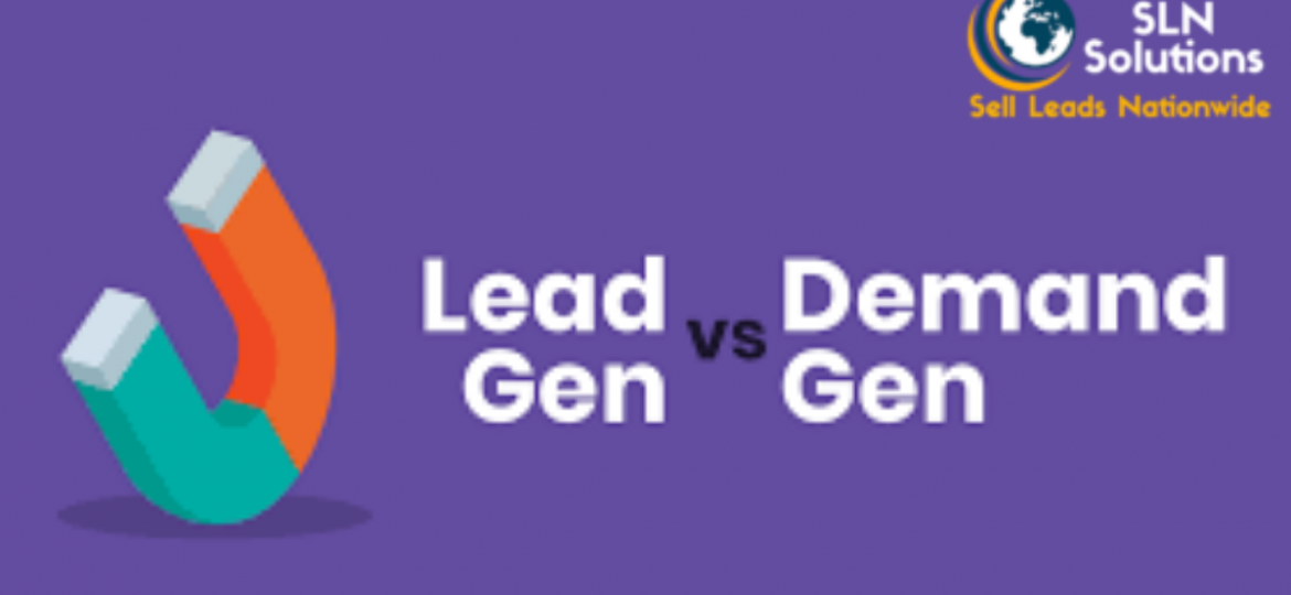 Role Of Lead Generation and DEmand Generation For B2B Marketing | SLN-Solutions